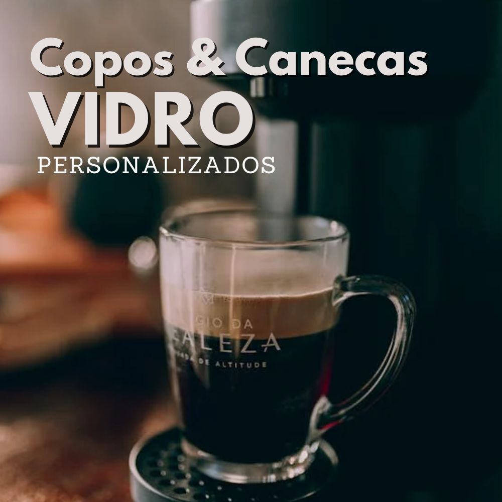Copos e Canecas - Vidro – Make Brazil Brindes Personalizados